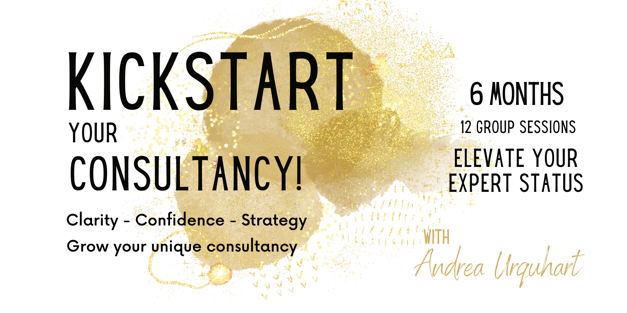 an image advertising kickstart your consultancy. A 6month business and confidence mentoring programme for coaches and therapists
